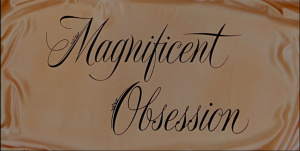 Magnificent Obsession_1